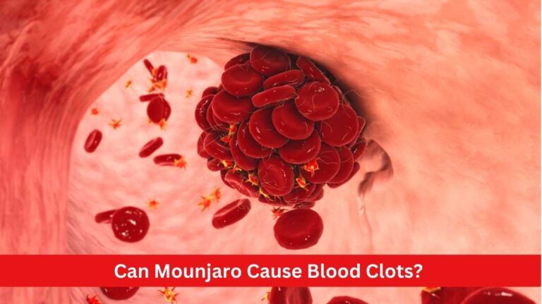 Can Mounjaro Cause Blood Clots