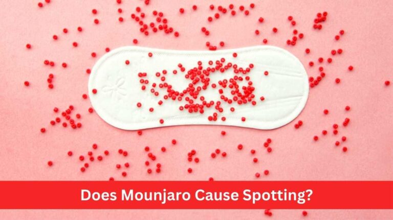 Does Mounjaro Cause Spotting