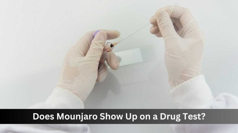 Does Mounjaro Show Up on a Drug Test