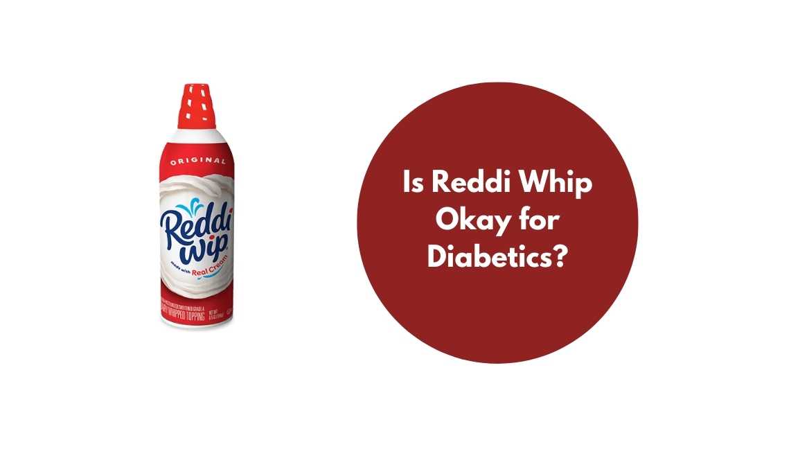Is Reddi Whip Okay for Diabetics
