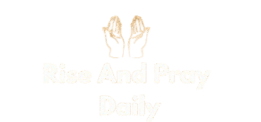Rise and Pray Daily