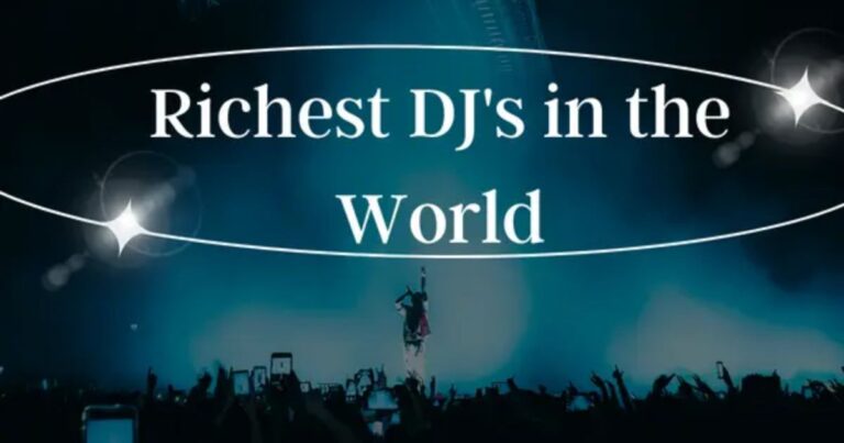 Richest DJs